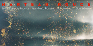 Pauvros/Foussat/Sato/Lazro – Marteau Rouge